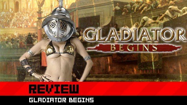 Gladiator Begins Review Gladiator Begins