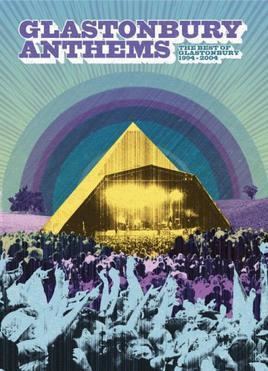 Glastonbury Anthems movie poster