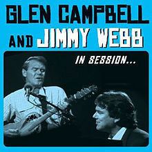 Glen Campbell and Jimmy Webb: In Session httpsuploadwikimediaorgwikipediaenthumb0