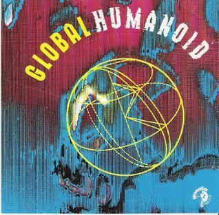 Global (Humanoid album) httpsuploadwikimediaorgwikipediaen008Hum