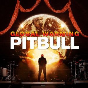 Global Warming (Pitbull album) httpsuploadwikimediaorgwikipediaen66dGlo