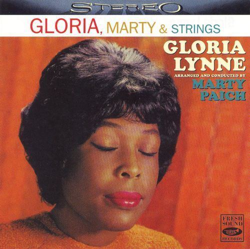 Gloria Lynne Gloria Marty Strings Gloria Lynne Songs Reviews Credits