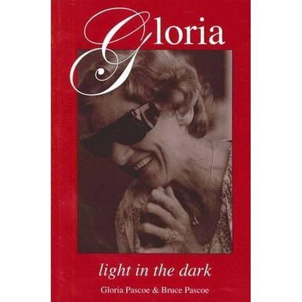 Gloria Pascoe Booktopia Gloria Light in the Dark by Gloria Pascoe