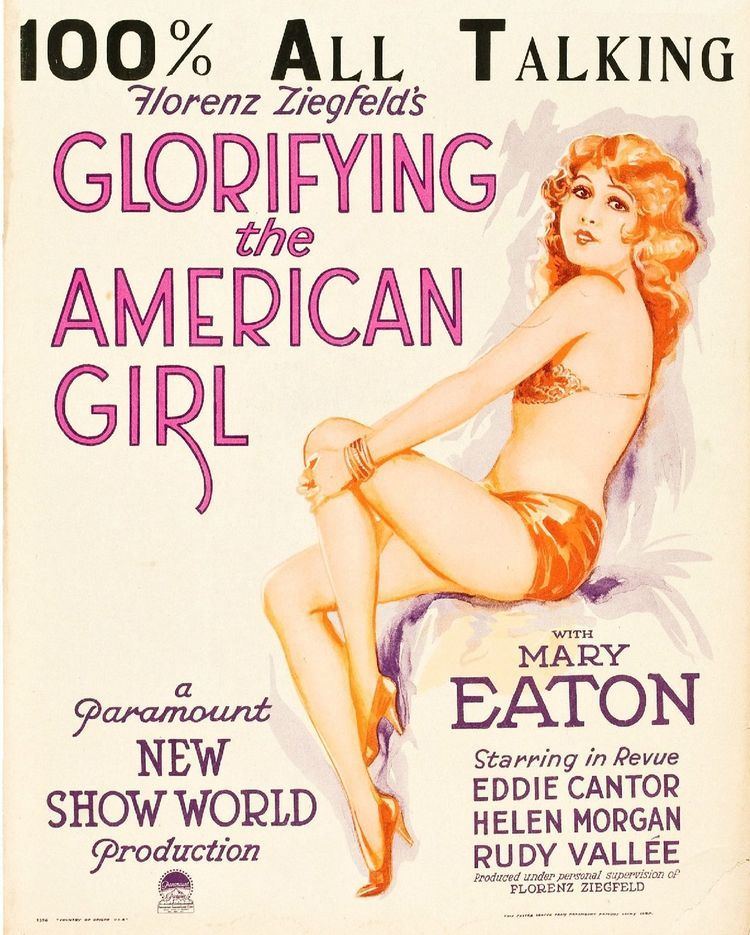 Glorifying the American Girl Glorifying the American Girl Wikipedia