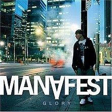 Glory (Manafest album) httpsuploadwikimediaorgwikipediaenthumb5