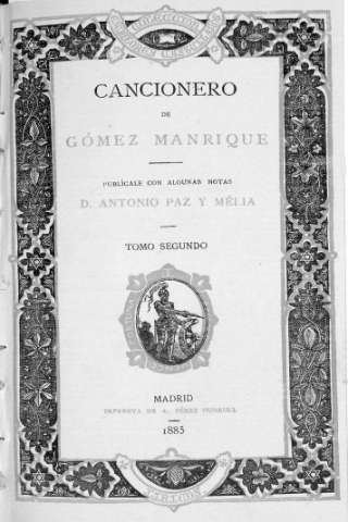 Gómez Manrique Biblioteca Digital de Castilla y Len gt Cancionero de Gmez Manrique