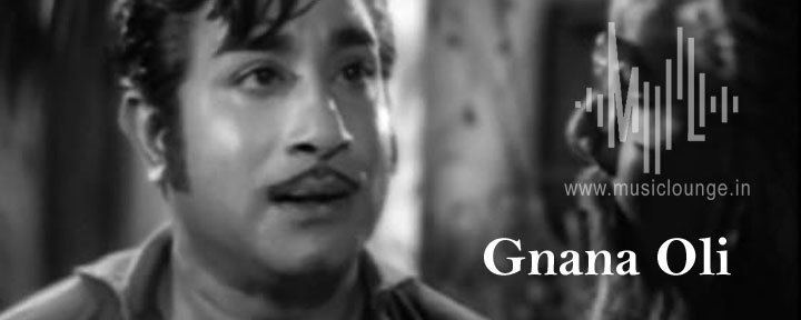 Gnana Oli Devane Ennai Paarungal Song Lyrics Gnana Oli Lyrics