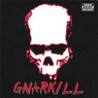 Gnarkill Gnarkill album Wikipedia