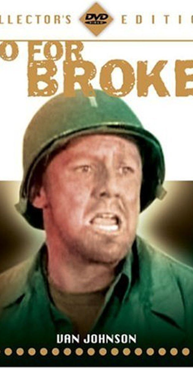Go for Broke! (1951 film) Go for Broke 1951 IMDb