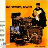 Go West, Man! httpsuploadwikimediaorgwikipediaenee8Go