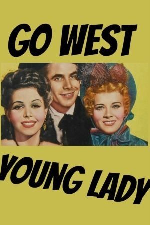 Go West, Young Lady Go West Young Lady 1941 The Movie Database TMDb