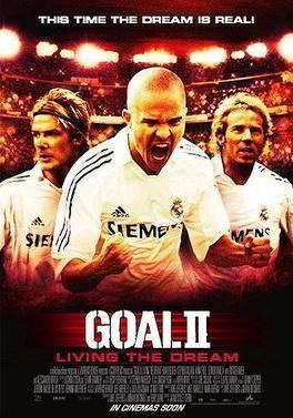 Goal! (film) Goal II Living the Dream Wikipedia