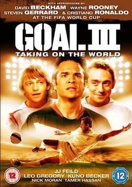 Goal! (film) Goal III Taking on the World Wikipedia