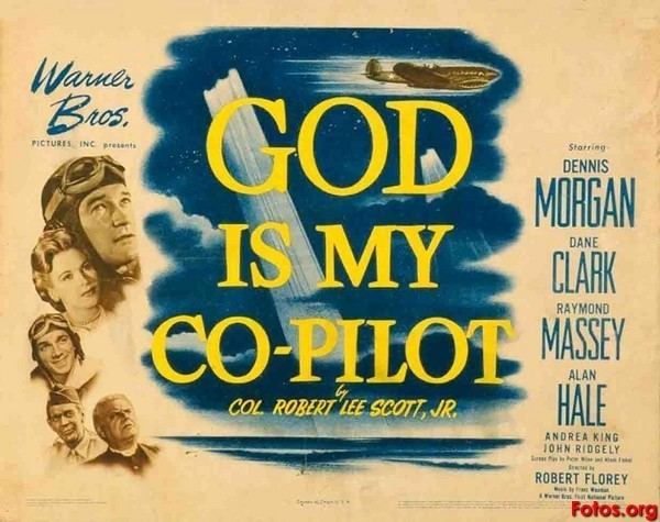 God Is My Co-Pilot (film) God Is My Co Pilot film Alchetron the free social encyclopedia
