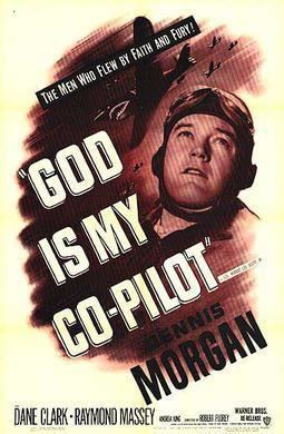 God Is My Co-Pilot (film) God Is My CoPilot film Wikipedia