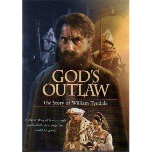 God's Outlaw Gods Outlaw The Story Of William Tyndale DVD Amazoncouk DVD