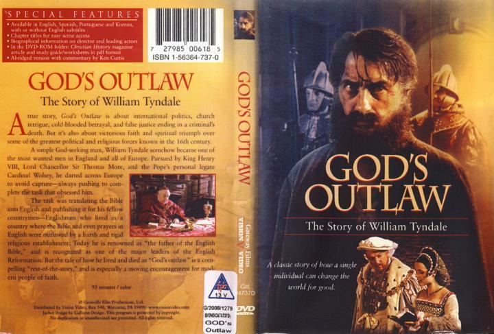 God's Outlaw GODS OUTLAW THE STORY OF WILLIAM TYNDALE Christian Liberty Books