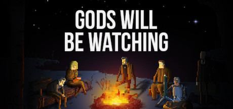 Gods Will Be Watching Gods Will Be Watching on Steam