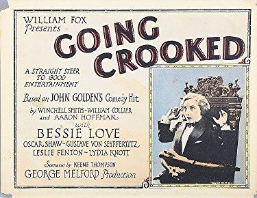 Going Crooked Going Crooked 1926