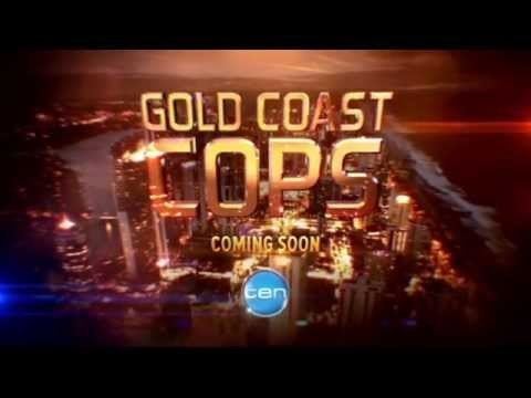 Gold Coast Cops Gold Coast Cops Network 10 promo YouTube