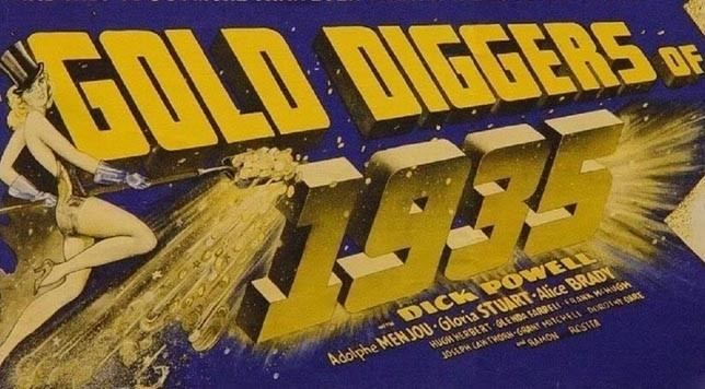 Gold Diggers of 1935 Gold Diggers of 1935 1935 Kozaks Classic Cinema