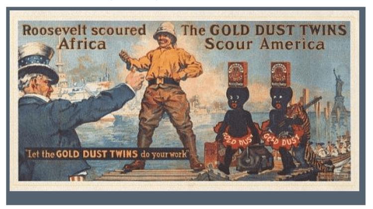 Gold Dust Twins 10 of the Most Racist Ads of All Time In American History Page 4