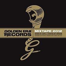 Golden Era Mixtape 2012 httpsuploadwikimediaorgwikipediaenthumb0