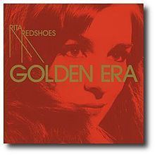 Golden Era (Rita Redshoes album) httpsuploadwikimediaorgwikipediaenthumba