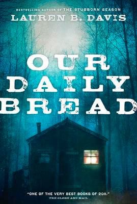 The book cover of "Our Daily Bread" by Lauren B. Davis