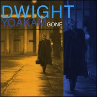 Gone (Dwight Yoakam album) httpsuploadwikimediaorgwikipediaen77aDwi