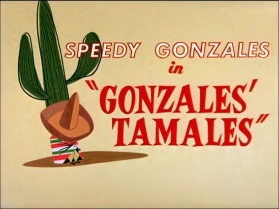 Gonzales' Tamales Looney Tunes Gonzales Tamales B99TV