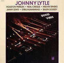 Good Vibes (Johnny Lytle album) httpsuploadwikimediaorgwikipediaenthumb0
