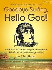 Goodbye Surfing, Hello God! httpsuploadwikimediaorgwikipediaenthumbe