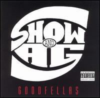 Goodfellas (Show and A.G. album) httpsuploadwikimediaorgwikipediaen221Goo