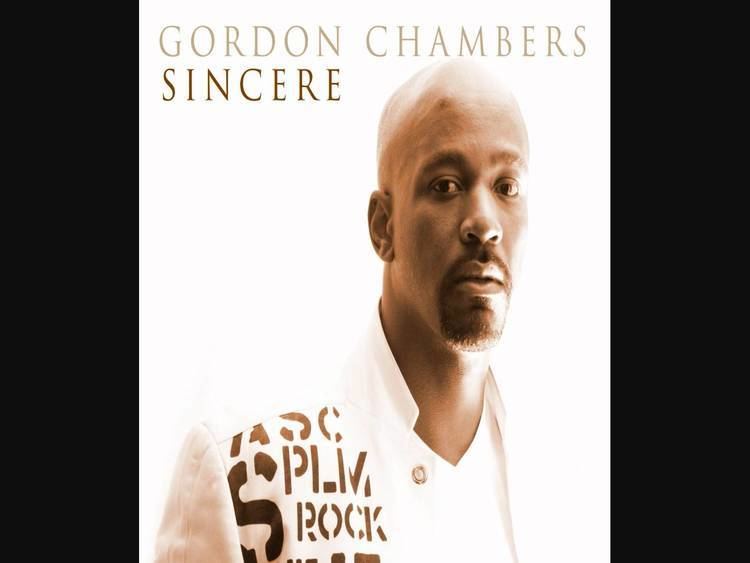 Gordon Chambers Gordon Chambers A Song For You off the album sincere