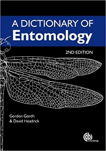 Gordon Gordh Amazoncom A Dictionary of Entomology 9781845935429 Gordon Gordh