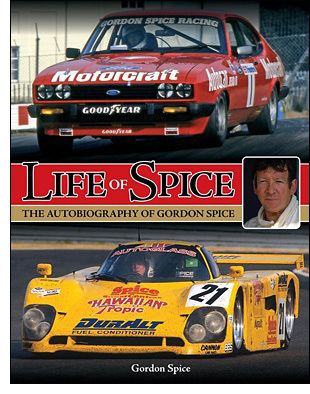 Gordon Spice Life Of Spice The Autobiography Of Gordon Spice dailysportscarcom