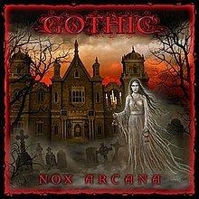 Gothic (Nox Arcana album) httpsuploadwikimediaorgwikipediaenthumb4