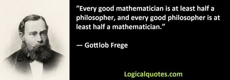 Gottlob Frege Inspirational Gottlob Frege Quotes Logical Quotes