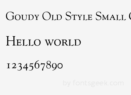 Goudy Old Style Goudy Old Style Regular Download For Free View Sample Text