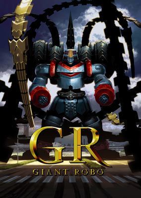 GR: Giant Robo GR Giant Robo on Netflix Flixsearchio