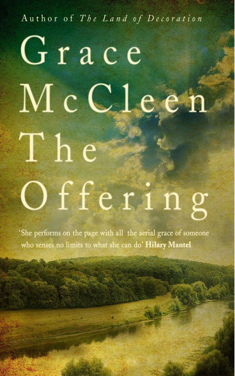 Grace McCleen The Offering by Grace McCleen book review Tale of a troubled past