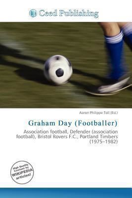 Graham Day (footballer) Booktopia Graham Day Footballer by Aaron Philippe Toll