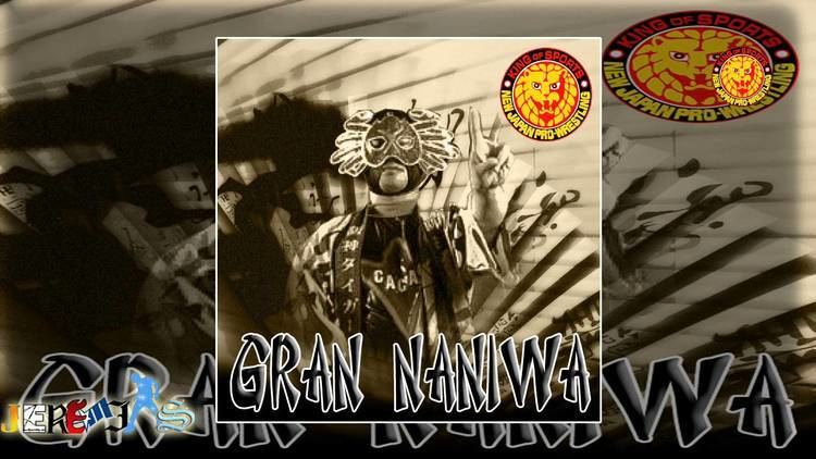 Gran Naniwa NJPW Gran Naniwa Theme Song By Unknown Artist Custom cover And