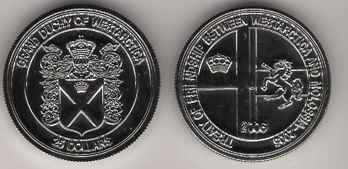 Grand Duchy of Westarctica Grand Duchy of Westarctica 25 2006 JFV Coins