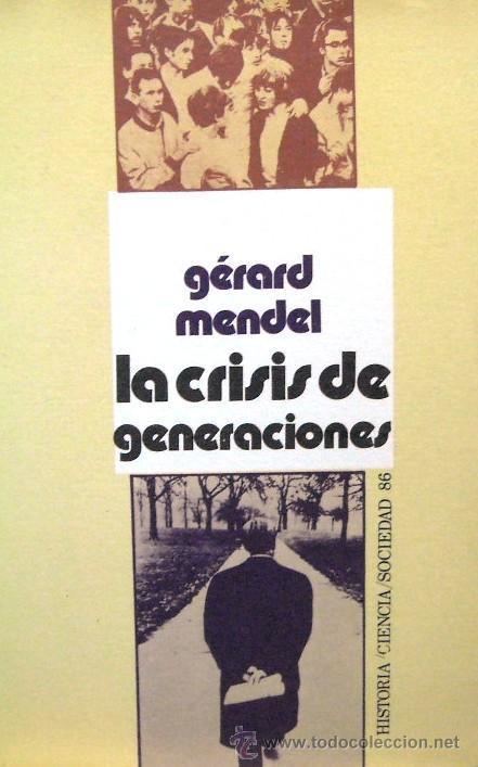 Gérard Mendel la crisis de generaciones grard mendel psi Comprar Libros de