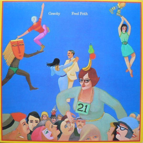 Gravity (Fred Frith album) wwwprogarchivescomprogressiverockdiscography