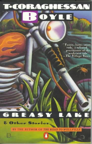 Greasy Lake & Other Stories t3gstaticcomimagesqtbnANd9GcSZsGNVqRTSXwtQ