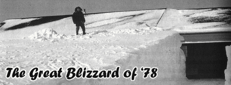 Great Blizzard of 1978 The Great Blizzard of 1978