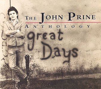 Great Days: The John Prine Anthology httpsimagesnasslimagesamazoncomimagesI5